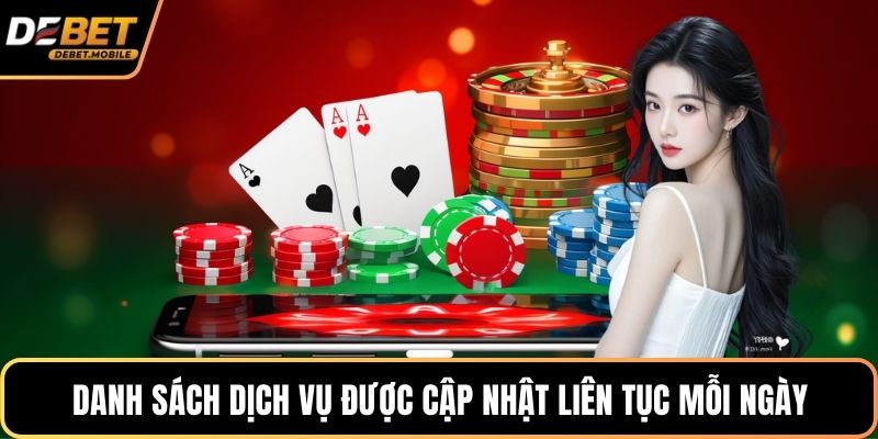 Danh sách dịch vụ được cập nhật liên tục mỗi ngày